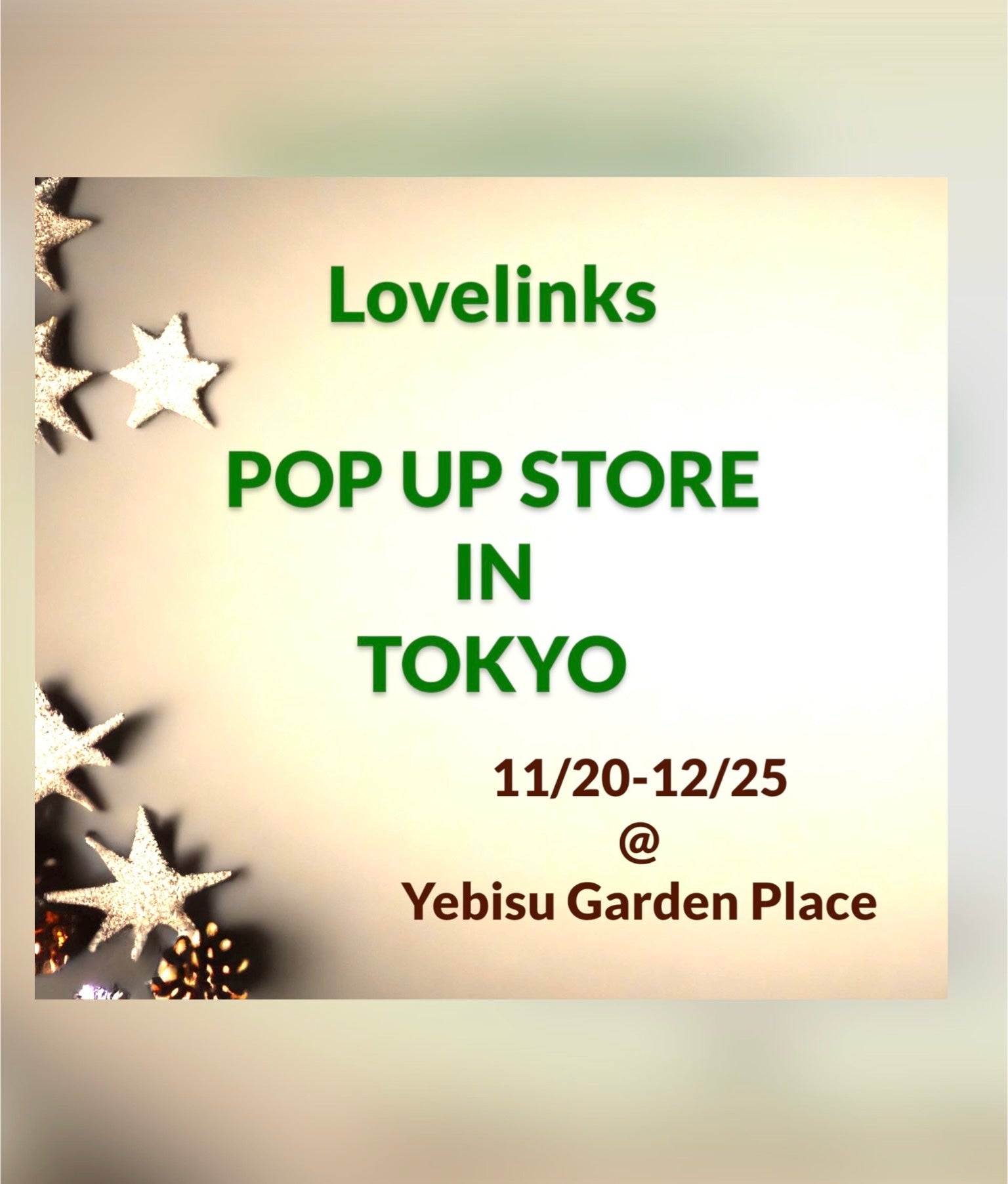 「ラブリンクス　ポップアップストア東京・恵比寿」　〈ご来店宣言〉お待ちしています